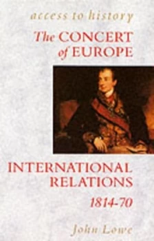Image of The Concert of Europe by John Lowe Paperback