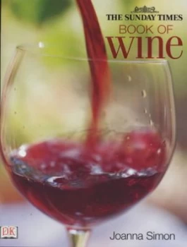 Image of The Sunday Times Book of Wine by Joanna Simon and Ian Oleary and Sunday Times Hardback