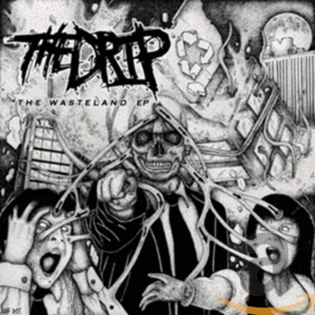 Image of Drip,The - Wasteland,The CD