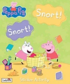 Image of Peppa Pig Snort Snort Sticker Activity Book by Ladybird and Ladybird Paperback