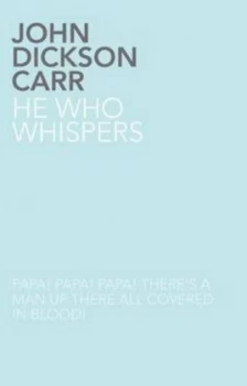 Image of He Who Whispers by John Dickson Carr Paperback