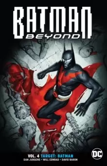 Image of Batman Beyond Volume 4 : Target: Batman