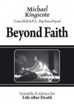 Image of Beyond Faith by Michael Kingscote Paperback
