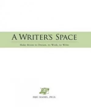 Image of A Writers Space by Eric Maisel Paperback