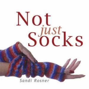 Image of Not Just Socks by Sandi Rosner Paperback
