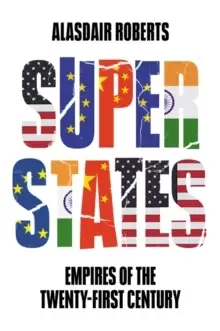 Image of Superstates : Empires of the Twenty-First Century