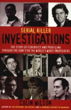 Image of Serial Killer Investigations by Colin Wilson Paperback