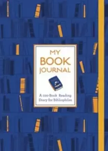 Image of My Book Journal : A 100-Book Reading Diary for Bibliophiles