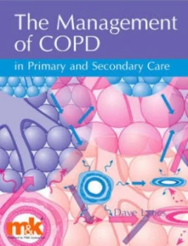 Image of The Management of Copd in Primary and Secondary Care by Dave Lynes Paperback