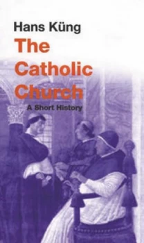 Image of The Catholic Church by Hans Kng Book