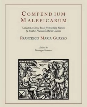 Image of Compendium Maleficarum compendium of the Witches by Professor Montague Summers Paperback