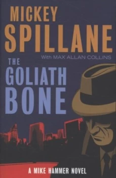 Image of The Goliath Bone by Mickey Spillane Book
