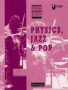Image of Physics Jazz and Pop by Richard Skelding and Mike Bethel and Supported Learning in Physics Project and Open University Paperback