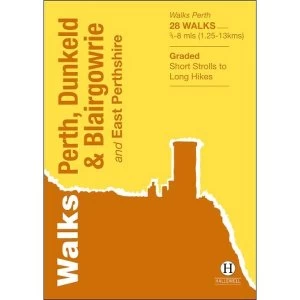 Image of Walks Perth, Dunkeld & Blairgowrie: And East Perthshire by Alistair Lawson (Paperback, 2014)