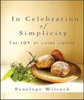 Image of In Celebration of Simplicity by Mrs Penelope Wilcock Book