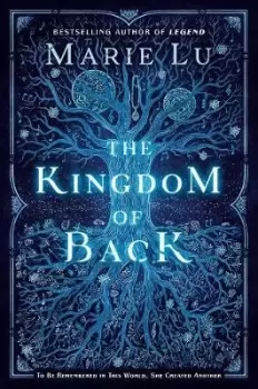 Image of The Kingdom of Back by Marie Lu