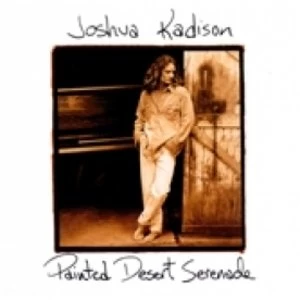 image of Joshua Kadison Painted Desert Serenade CD