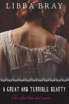 Image of A Great and Terrible Beauty by Libba Bray Paperback