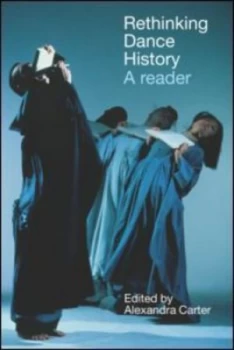 Image of Rethinking Dance History by Alexandra Carter Paperback