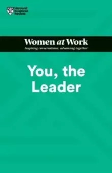 Image of You, the Leader (HBR Women at Work Series)