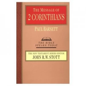 Image of The Message of 2 Corinthians by Paul Barnett Book