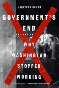 Image of Governments End by Jon Rauch Book