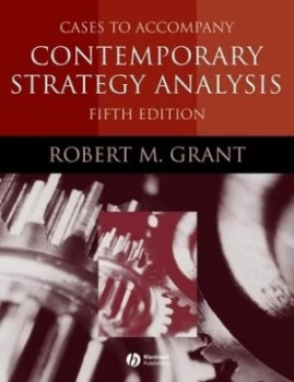 Image of Cases to Accompany Contemporary Strategy Analysis Fifth Edition by Robert M. Grant Paperback