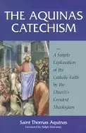 Image of aquinas catechism a simple explanation of the catholic faith by the churchs