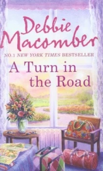 Image of A Turn in the Road by Debbie Macomber Paperback