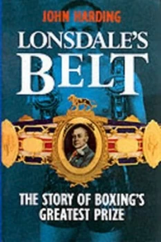 Image of Lonsdales Belt by John Harding Book