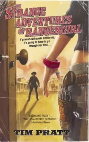 Image of The strange adventures of Rangergirl by Tim Pratt