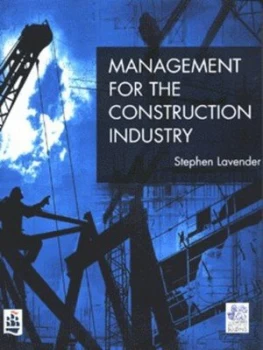 Image of Management for the Construction Industry by Stephen D. Lavender Book