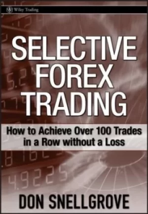 Image of Selective forex trading by Don Snellgrove