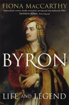 Image of Byron : Life and Legend