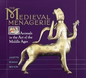 Image of The medieval menagerie by Janetta Rebold Benton