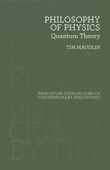 Image of Philosophy of Physics : Quantum Theory