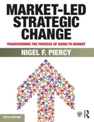 Image of Market-Led Strategic ChangeTransforming the process of going to market