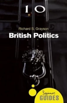 Image of British Politics by Richard S. Grayson Paperback