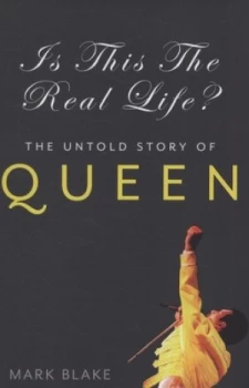 Image of Is This the Real Life by Mark Blake Hardback