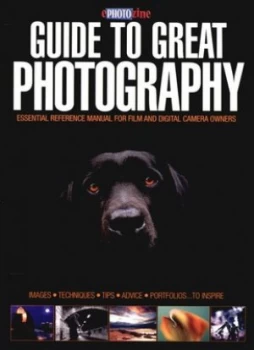 Image of Ephotozine Guide to Great Photography by Peter Bargh and Ephotozine Book