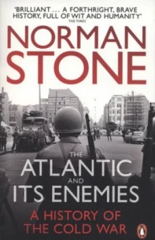 Image of The Atlantic and Its Enemies by Norman Stone Paperback