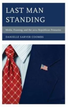 Image of Last Man Standing by Danielle Sarver Coombs Hardback