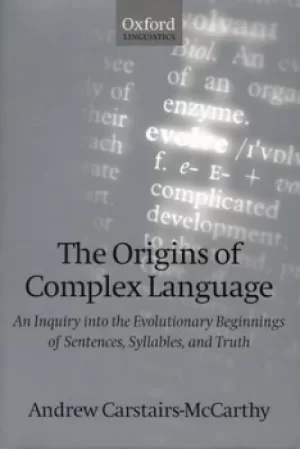 Image of The origins of complex language by Andrew Carstairs-McCarthy