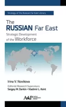 Image of The Russian Far East : Strategic Development of the Workforce