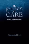 Image of ethics of care personal political and global