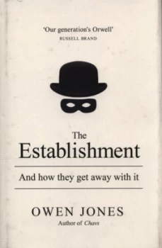 Image of The Establishment and How They Get Away with It by Owen Jones Hardback