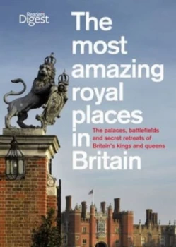 Image of The Most Amazing Royal Places in Britain by Readers Digest Book