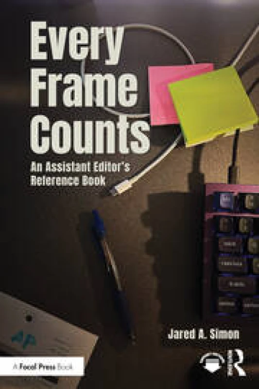 Image of Every Frame Counts : An Assistant Editors Reference Book Paperback / softback