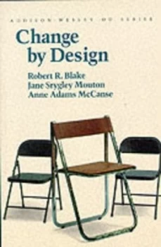 Image of Change by Design by Robert R. Blake Book