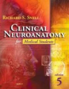 Image of Clinical Neuroanatomy for Medical Students by Richard S. Snell Book